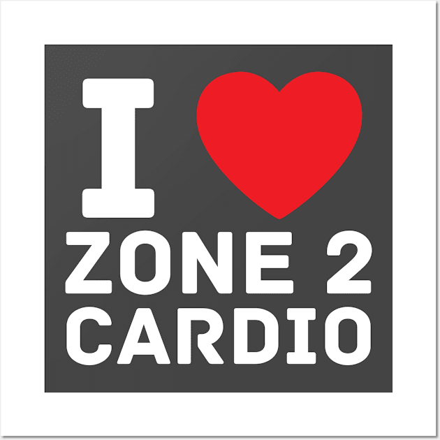 I heart zone 2 cardio I love gym fitness workout Wall Art by BobaPenguin